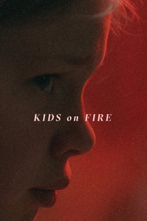 Kids on Fire (movie)