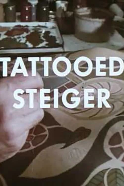 Tattooed Steiger (movie)