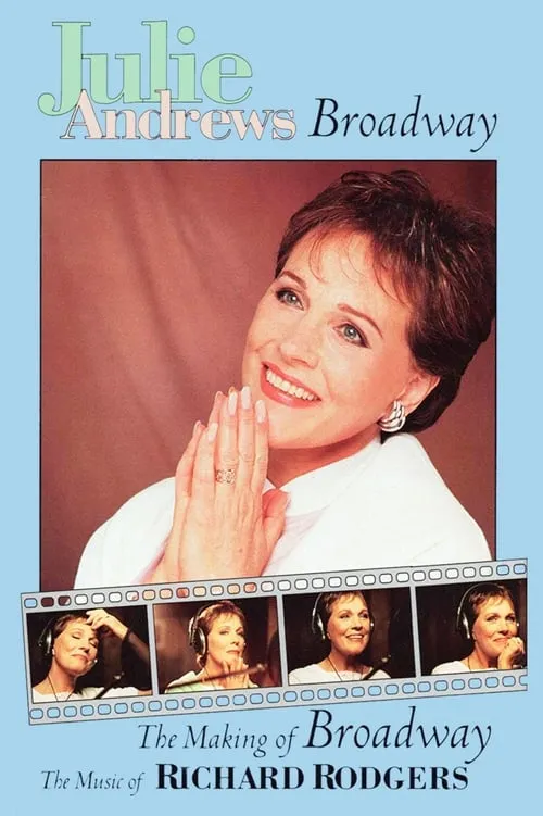 Julie Andrews: The Making of Broadway, The Music of Richard Rodgers (фильм)