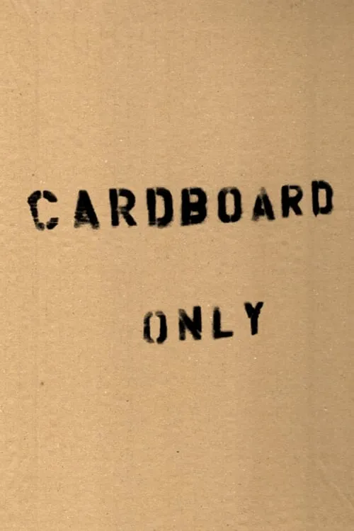 Cardboard Only (movie)