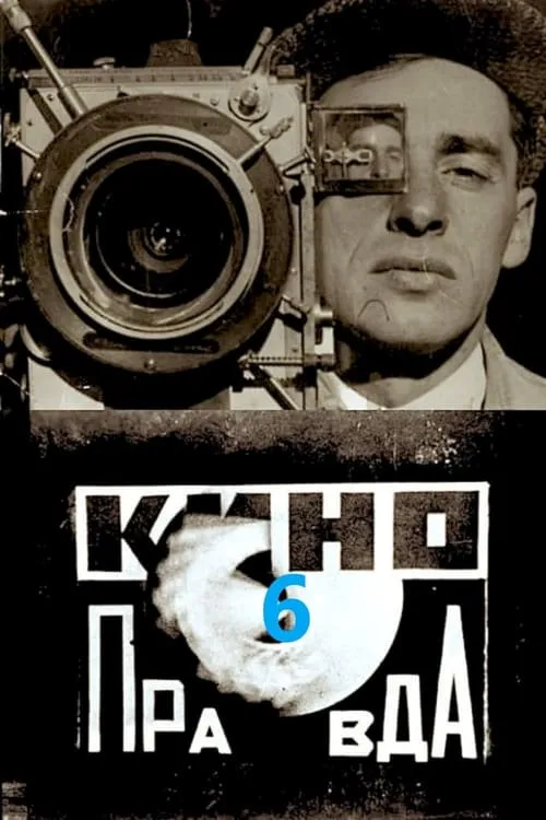 Kino-Pravda No. 6