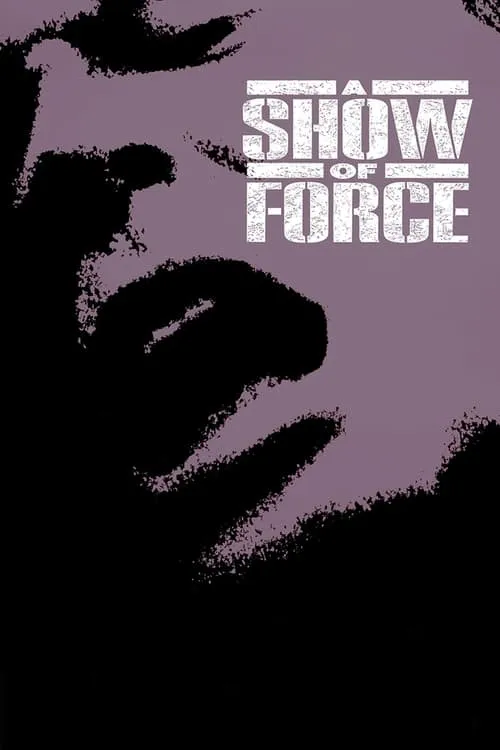 A Show of Force (movie)