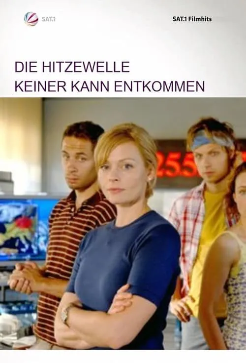 Die Hitzewelle - Keiner kann entkommen (фильм)