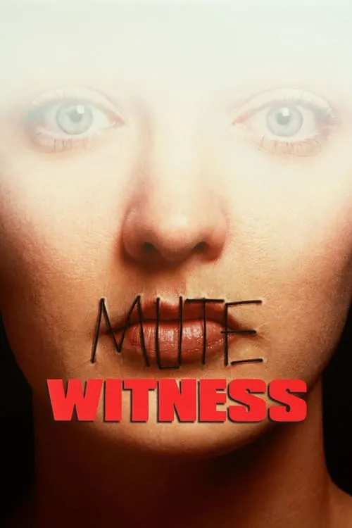 Mute Witness (movie)