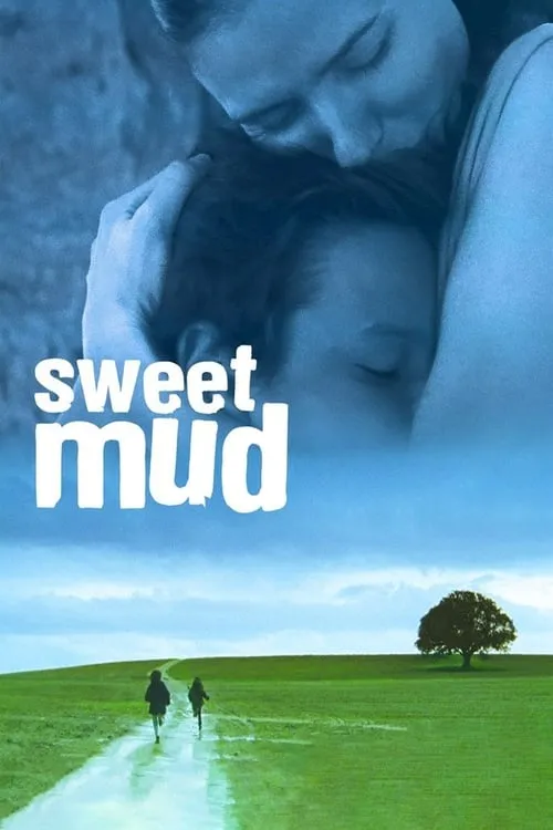 Sweet Mud (movie)