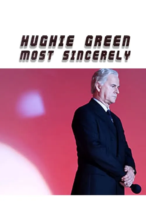 Hughie Green, Most Sincerely (movie)