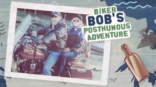 Biker Bob's Posthumous Adventure