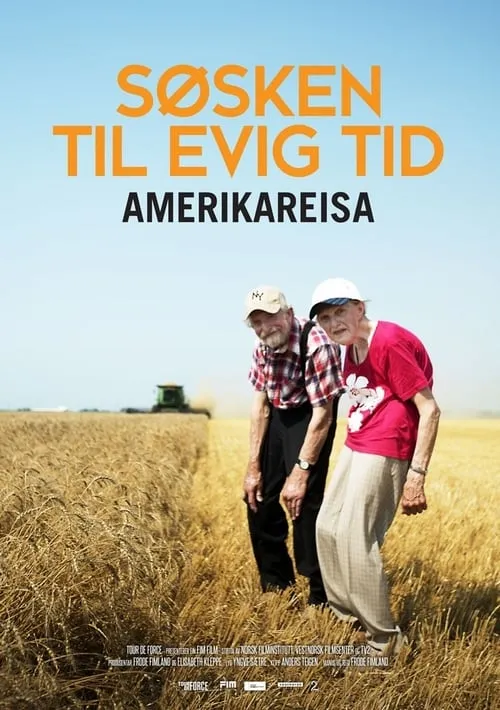 Søsken til evig tid: Amerikareisa (фильм)