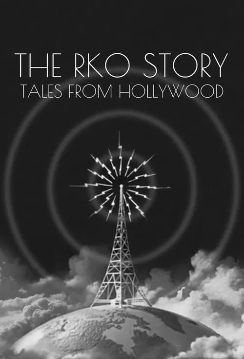 The RKO Story: Tales From Hollywood (series)