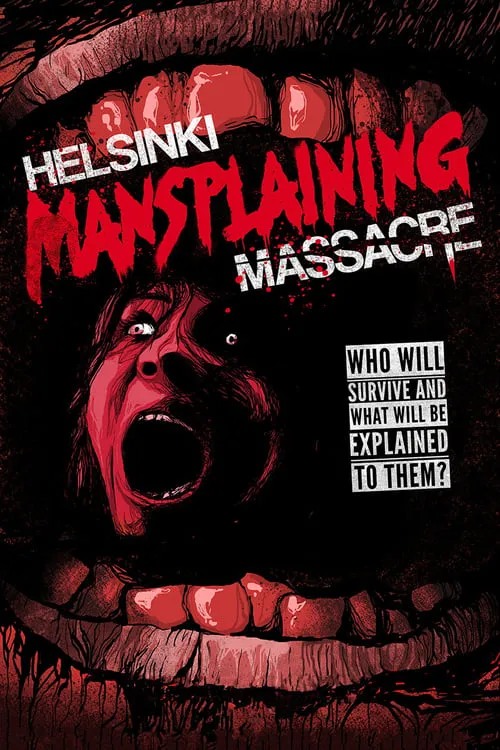 Helsinki Mansplaining Massacre (фильм)