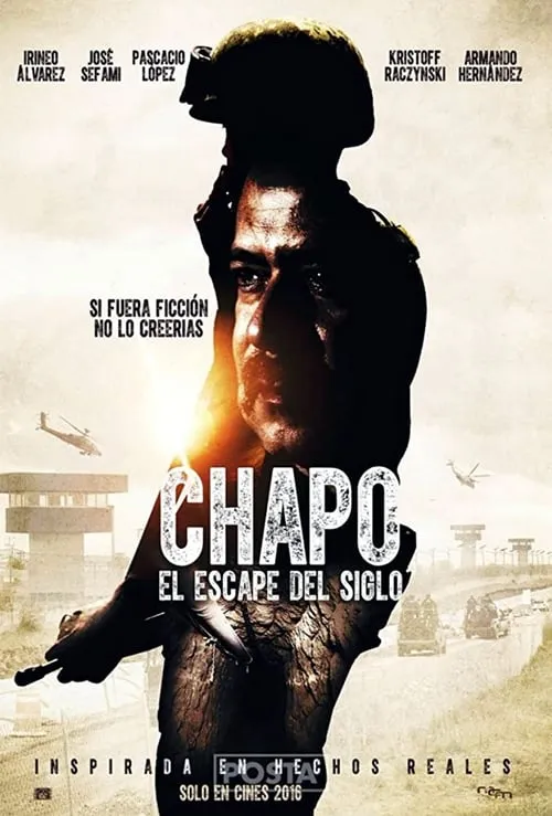 Chapo: El Escape Del Siglo (movie)