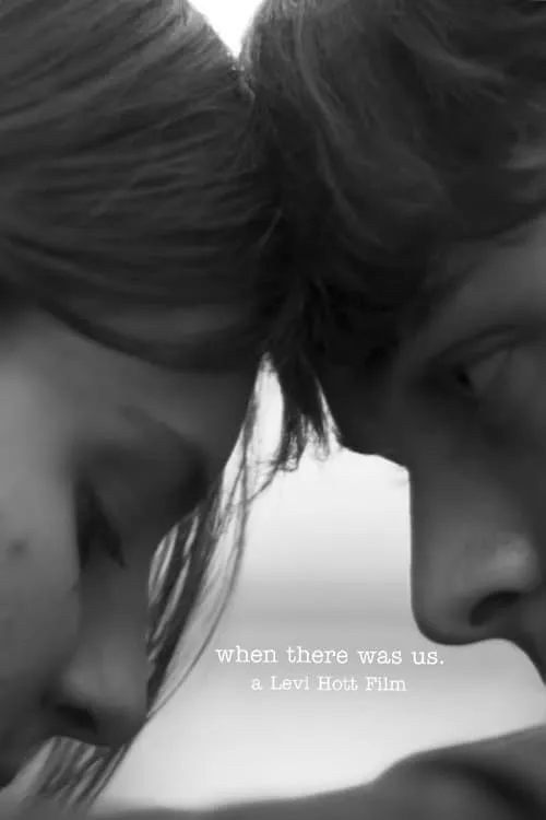 when there was us. (movie)