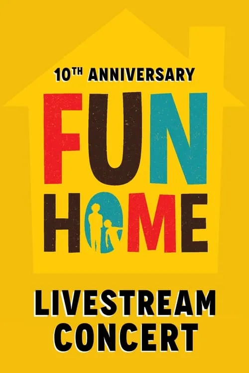 Fun Home: 10th Anniversary Reunion Concert (movie)