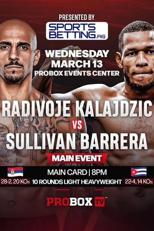 Radivoje Kalajdzic vs. Sullivan Barrera (фильм)