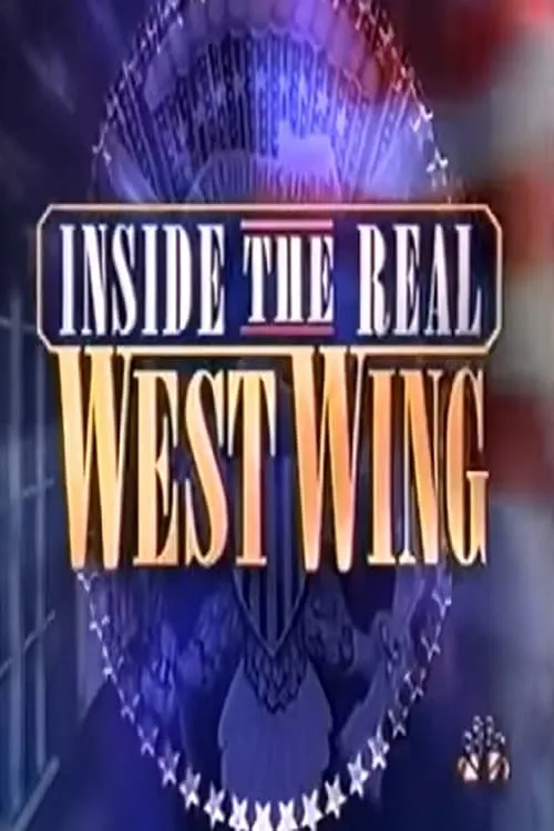 The Bush White House: Inside the Real West Wing (movie)