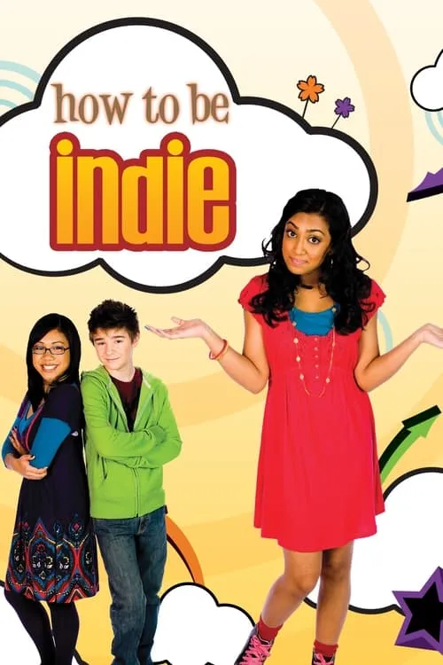 How to Be Indie (series)