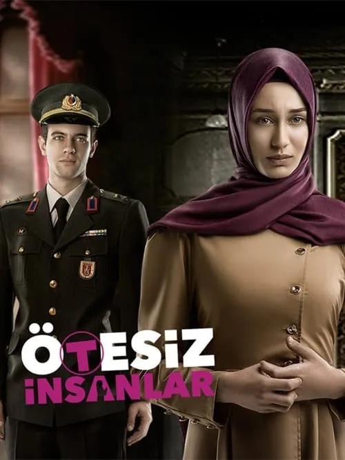 Ötesiz İnsanlar (сериал)