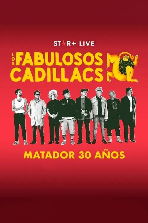 Los Fabulosos Cadillacs | Matador 30 Años (movie)