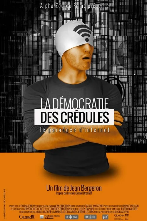 La démocratie des crédules (movie)