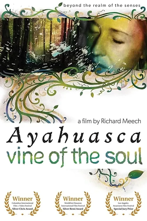 Vine of the Soul: Encounters with Ayahuasca (фильм)