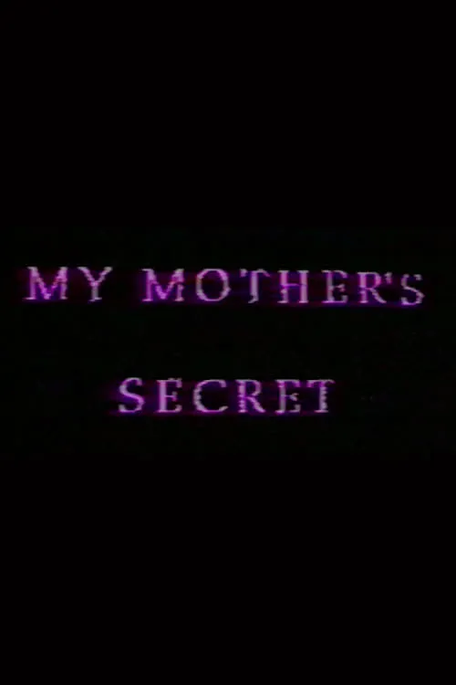 My Mother's Secret: Sons and Daughters of Lesbian Mothers (фильм)