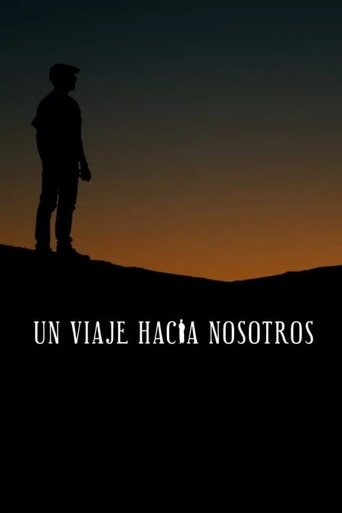 Un viaje hacia nosotros (movie)