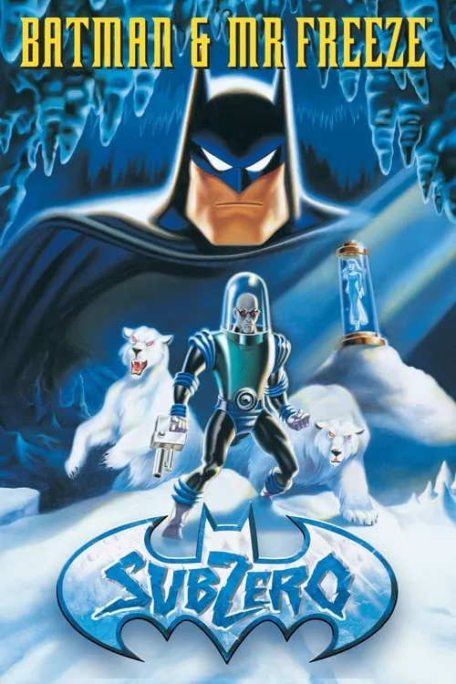 Batman & Mr. Freeze: SubZero (movie)