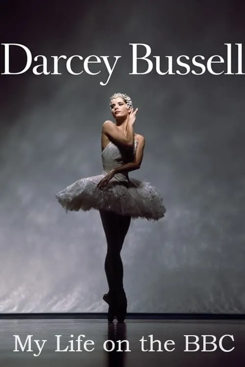 Darcey Bussell: My Life on the BBC (фильм)