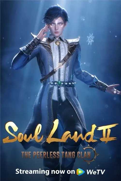 Soul Land 2: The Peerless Tang Clan (series)