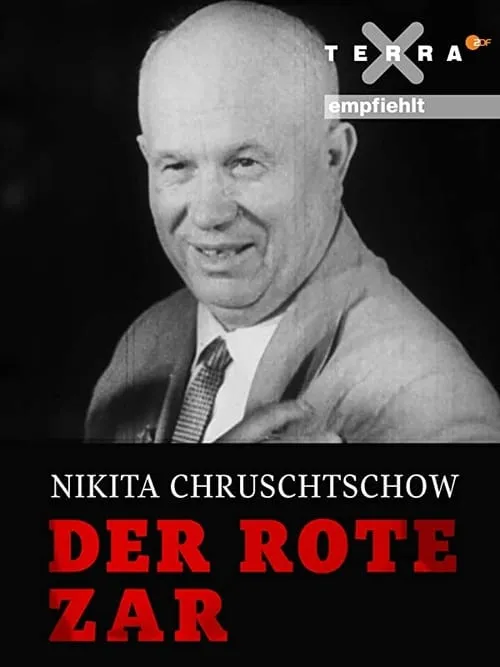 Nikita Khrushchev – The Red Tsar (movie)