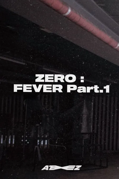 ATEEZ - ZERO : FEVER Part.1 'Diary Film' (movie)