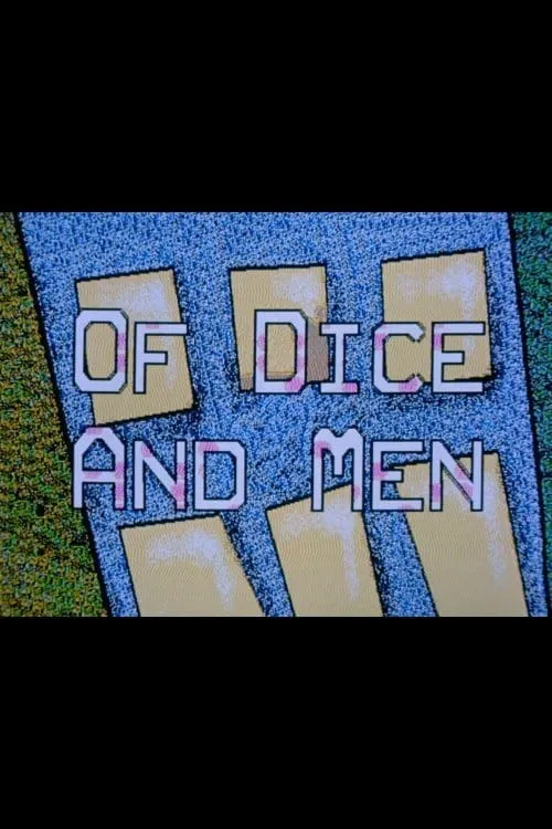 Of Dice and Men (фильм)