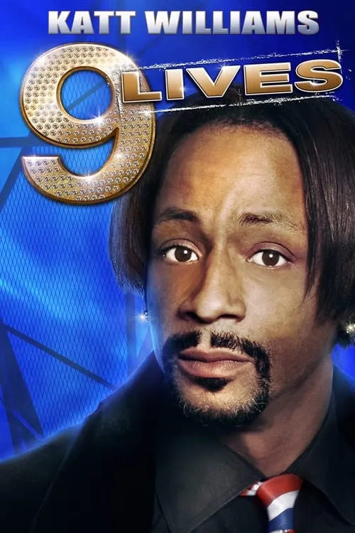 Katt Williams: 9 Lives (movie)