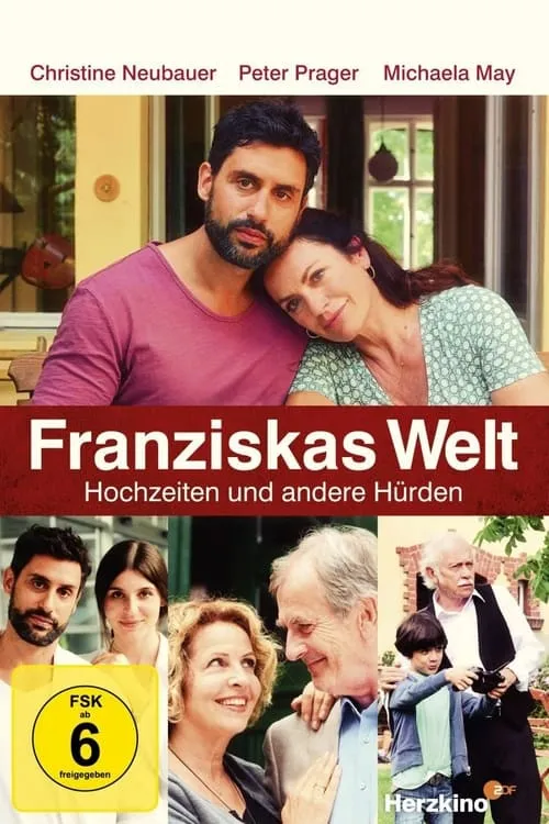 Franziskas Welt: Hochzeiten und andere Hürden (фильм)