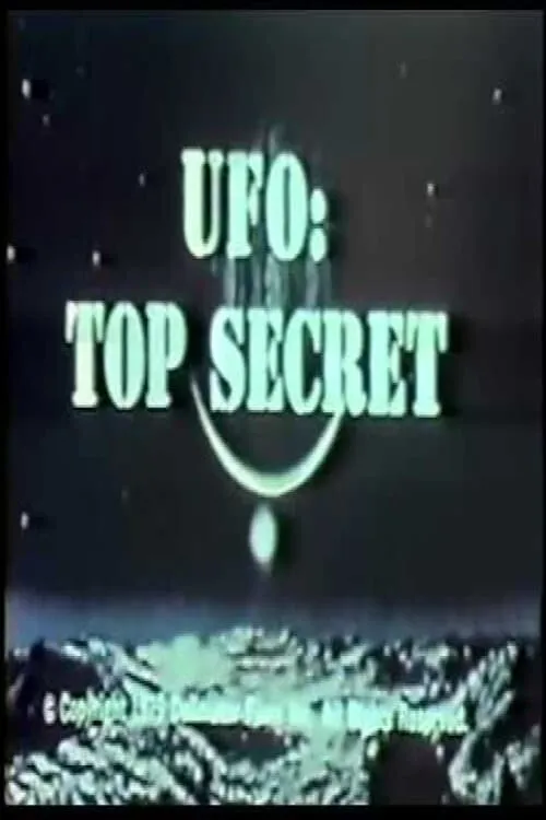 UFO: Top Secret (movie)