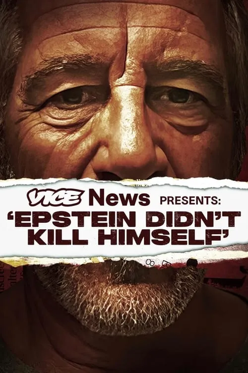 VICE News Presents: 'Epstein Didn't Kill Himself' (фильм)