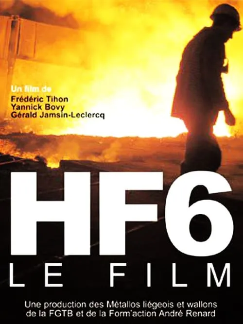 HF6 - Le film (фильм)