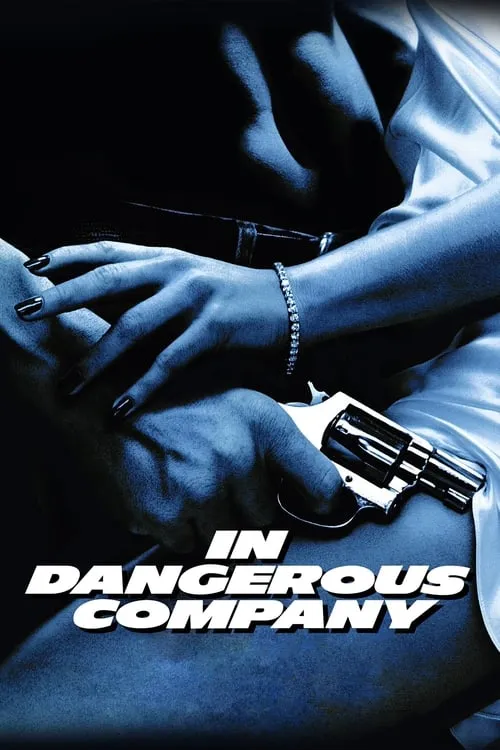 In Dangerous Company (movie)