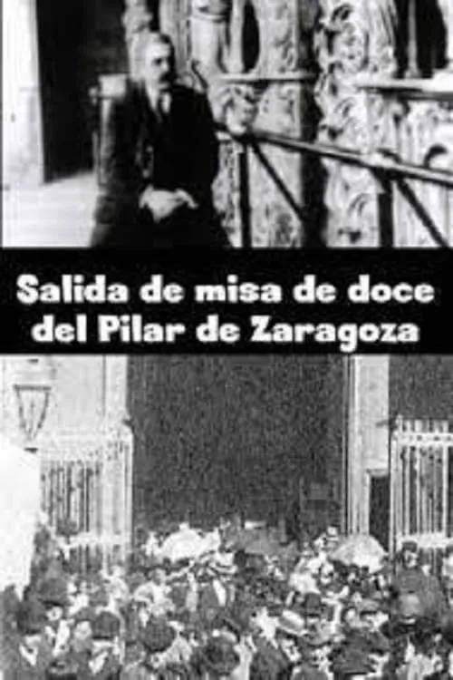 Salida de misa de doce del Pilar de Zaragoza (фильм)