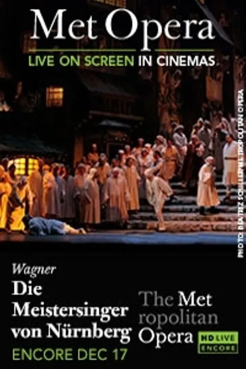 The Metropolitan Opera: The Master-Singers of Nuremberg (movie)