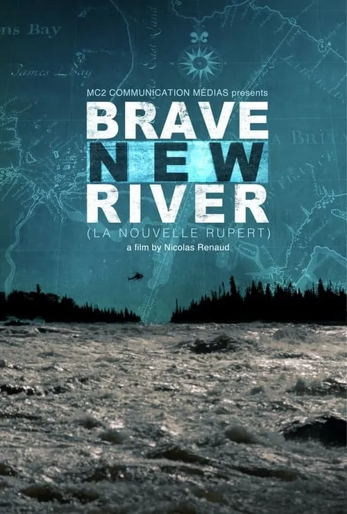 Brave New River