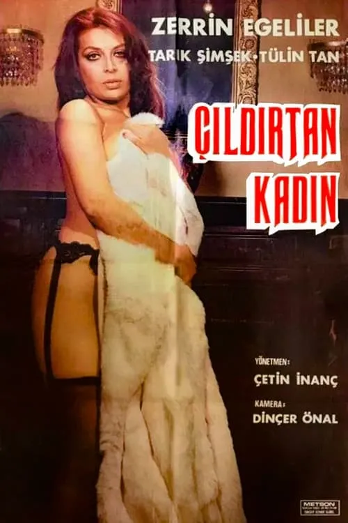 Çıldırtan Kadın (фильм)