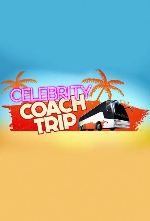 Celebrity Coach Trip (series)