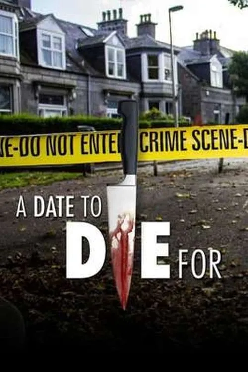 A Date to Die For (movie)