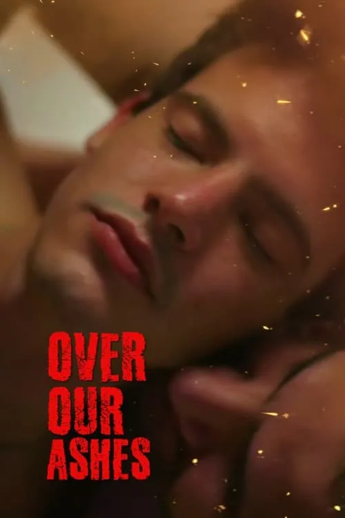 Over Our Ashes (movie)