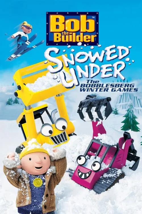 Bob the Builder: Snowed Under - The Bobblesberg Winter Games