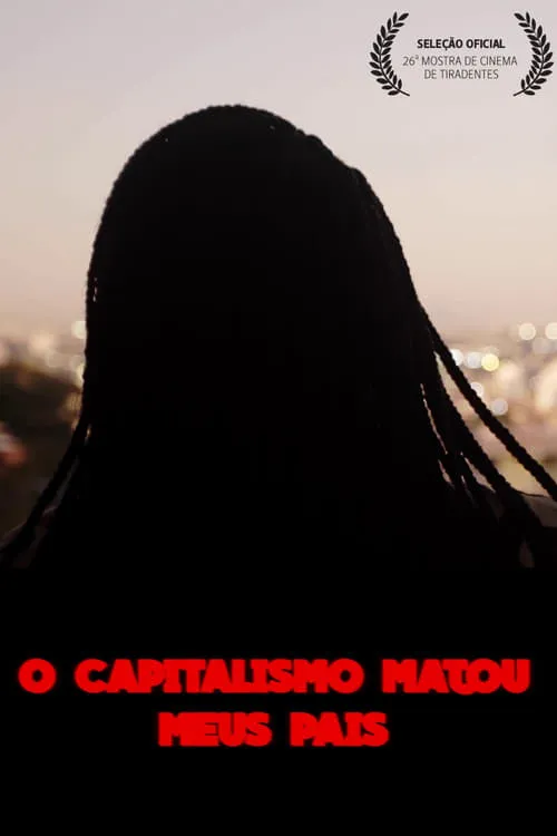 O Capitalismo Matou Meus Pais (фильм)