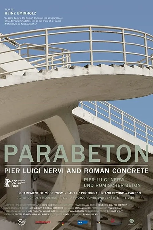 Parabeton: Pier Luigi Nervi und Römischer Beton (фильм)