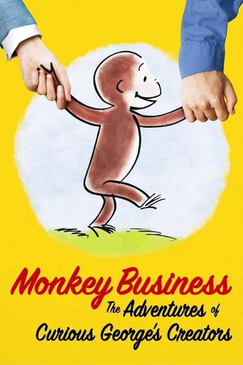 Monkey Business: The Adventures of Curious George's Creators (movie)