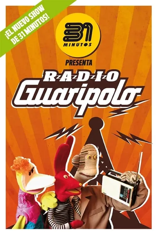 31 Minutos: Radio Guaripolo (фильм)